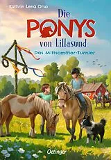Fester Einband Die Ponys von Lillasund 4. Das Mittsommer-Turnier von Kathrin Lena Orso