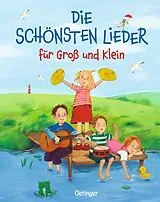 Fester Einband Die schönsten Lieder für Groß und Klein von Marina Rachner, Marina Rachner