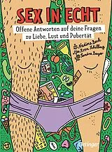 Kartonierter Einband Sex in echt von Nadine Beck, Rosa Schilling