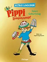 Fester Einband Pippi Langstrumpf feiert Geburtstag von Astrid Lindgren