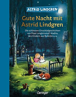 Fester Einband Gute Nacht mit Astrid Lindgren von Astrid Lindgren