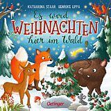 Pappband Es wird Weihnachten hier im Wald von Henrike Lippa