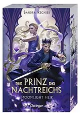 Kartonierter Einband Der Prinz des Nachtreichs 2. Moonlight Heir von Sandra Regnier