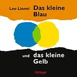 Pappband Das kleine Blau und das kleine Gelb von Leo Lionni
