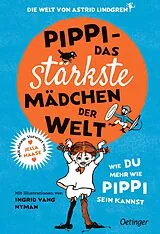 Fester Einband Pippi  Das stärkste Mädchen der Welt von Astrid Lindgren