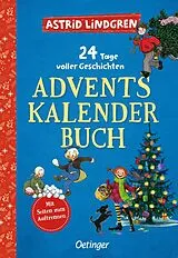 Fester Einband 24 Tage voller Geschichten. Adventskalenderbuch von Astrid Lindgren