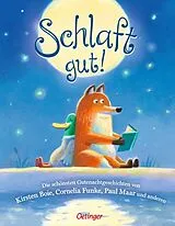 Fester Einband Schlaft gut! von Kirsten Boie, Paul Maar, Cornelia Funke