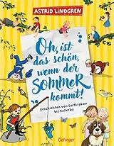 Fester Einband Oh, ist das schön, wenn der Sommer kommt! von Astrid Lindgren
