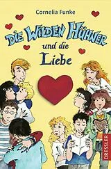 Kartonierter Einband Die Wilden Hühner 5. Die Wilden Hühner und die Liebe von Cornelia Funke