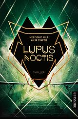 Kartonierter Einband Lupus Noctis von Melissa C. Hill, Anja Stapor