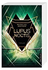 Kartonierter Einband (Kt) Lupus Noctis von Melissa C. Hill, Anja Stapor