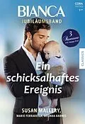 E-Book (epub) Bianca Jubiläum Band 3 von Susan Mallery, Marie Ferrarella, Belinda Barnes