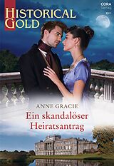 E-Book (epub) Ein skandalöser Heiratsantrag von Anne Gracie