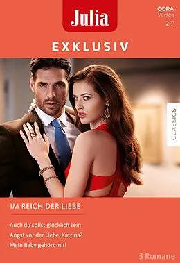 E-Book (epub) Julia Exklusiv Band 333 von Betty Neels, Catherine Spencer, Kathryn Ross