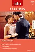 E-Book (epub) Julia Exklusiv Band 334 von Shirley Jump, Leah Ashton, Kathryn Ross