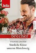 E-Book (epub) Sinnliche Küsse unterm Mistelzweig von Yvonne Lindsay