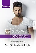 E-Book (epub) Mit Sicherheit Liebe von Maureen Child