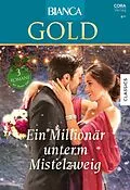 E-Book (epub) Bianca Gold Band 66 von Judy Christenberry, Brenda Harlen, Nancy Robards Thompson