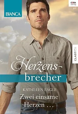 E-Book (epub) Zwei einsame Herzen ... von Kathleen Eagle
