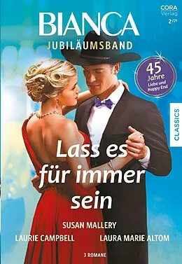 E-Book (epub) Bianca Jubiläum Band 4 von Susan Mallery, Laurie Campbell, Laura Marie Altom