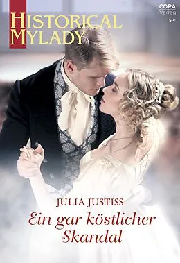 E-Book (epub) Ein gar köstlicher Skandal von Julia Justiss