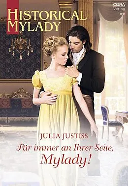 E-Book (epub) Für immer an Ihrer Seite, Mylady! von Julia Justiss