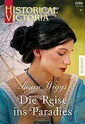 E-Book (epub) Die Reise ins Paradies von Susan Wiggs