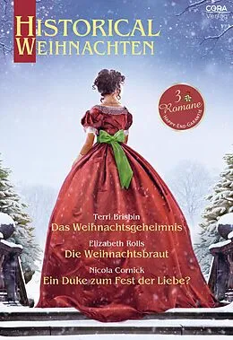 E-Book (epub) Historical Weihnachten Band 14 von Terri Brisbin, Elizabeth Rolls, Nicola Cornick