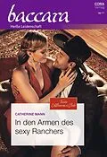 E-Book (epub) In den Armen des sexy Ranchers von Catherine Mann