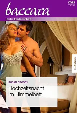E-Book (epub) Hochzeitsnacht im Himmelbett von Susan Crosby
