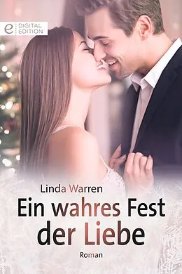 E-Book (epub) Ein wahres Fest der Liebe von Linda Warren
