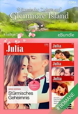 E-Book (epub) Stürmische Zeiten auf Glenmore Island (4-teilige Serie) von Sarah Morgan, Sarah Morgan