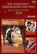 E-Book (epub) Die schönsten Liebesromane der Welt - Best of Julia Extra 2020 von Nina Milne, Michelle Conder, Maya Blake