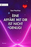 E-Book (epub) Eine Affäre mit dir ist nicht genug! von Sue Mackay