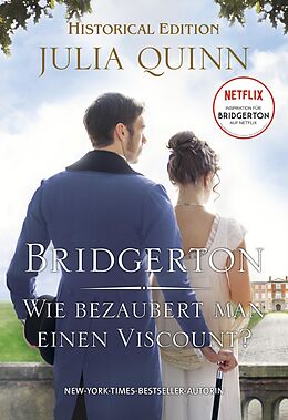 E-Book (epub) Bridgerton - Wie bezaubert man einen Viscount? von Julia Quinn