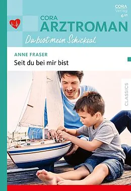 E-Book (epub) Seit du bei mir bist von Anne Fraser