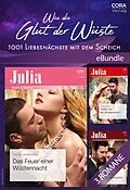 E-Book (epub) Wie die Glut der Wüste - 1001 Liebesnächste mit dem Scheich von Heidi Rice, Jackie Ashenden, Clare Connelly