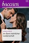 E-Book (epub) Im Bann heimlicher Leidenschaft von Barbara Dunlop
