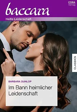 E-Book (epub) Im Bann heimlicher Leidenschaft von Barbara Dunlop