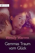 E-Book (epub) Gemmas Traum vom Glück von Wendy Warren