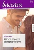 E-Book (epub) Warum begehre ich dich so sehr? von Lauren Canan