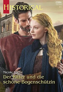 E-Book (epub) Der Ritter und die schöne Bogenschützin von Nicole Locke