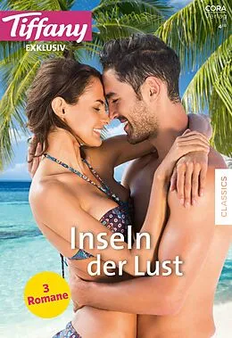 E-Book (epub) Tiffany Exklusiv Band 98 von Lori Wilde, Leslie Kelly, Alison Kent