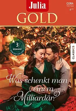 E-Book (epub) Julia Gold Band 107 von Sharon Kendrick, Sarah Morgan, Nina Milne