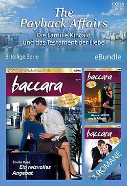 E-Book (epub) The Payback Affairs - Die Familie Kincaid und das Testament der Liebe (3teilige Serie) von Emilie Rose