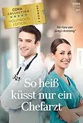E-Book (epub) Cora Collection Band 52 von Sarah Morgan, Joanna Neil, Maggie Kingsley