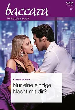 E-Book (epub) Nur eine einzige Nacht mit dir? von Karen Booth