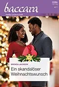 E-Book (epub) Ein skandalöser Weihnachtswunsch von Brenda Jackson