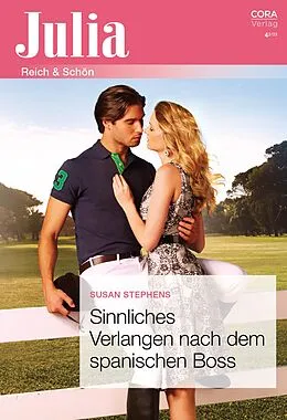 E-Book (epub) Sinnliches Verlangen nach dem spanischen Boss von Susan Stephens