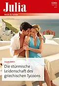 E-Book (epub) Die stürmische Leidenschaft des griechischen Tycoons von Julia James